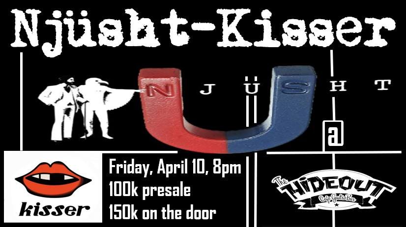 Njusht – Kisser | Live at Hideout